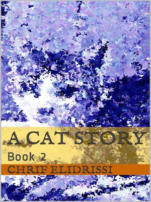 cover image of A Cat Story (Book 2)